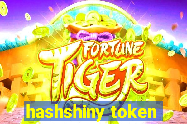 hashshiny token